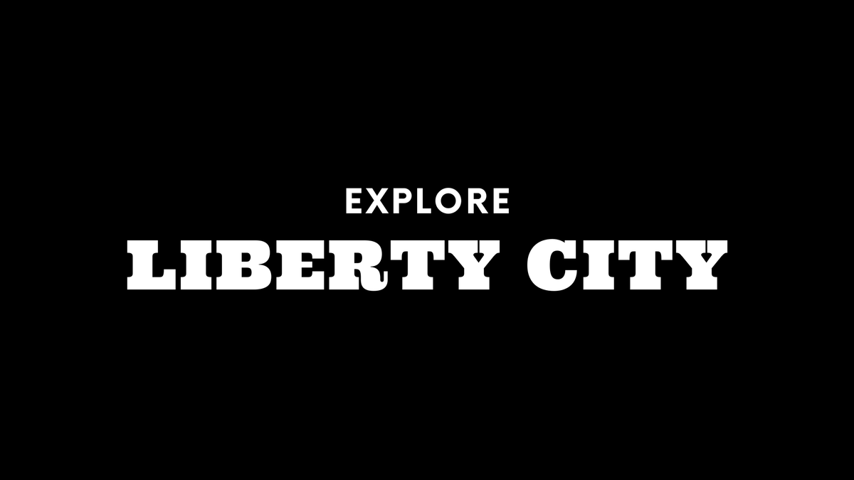 Explore Liberty City