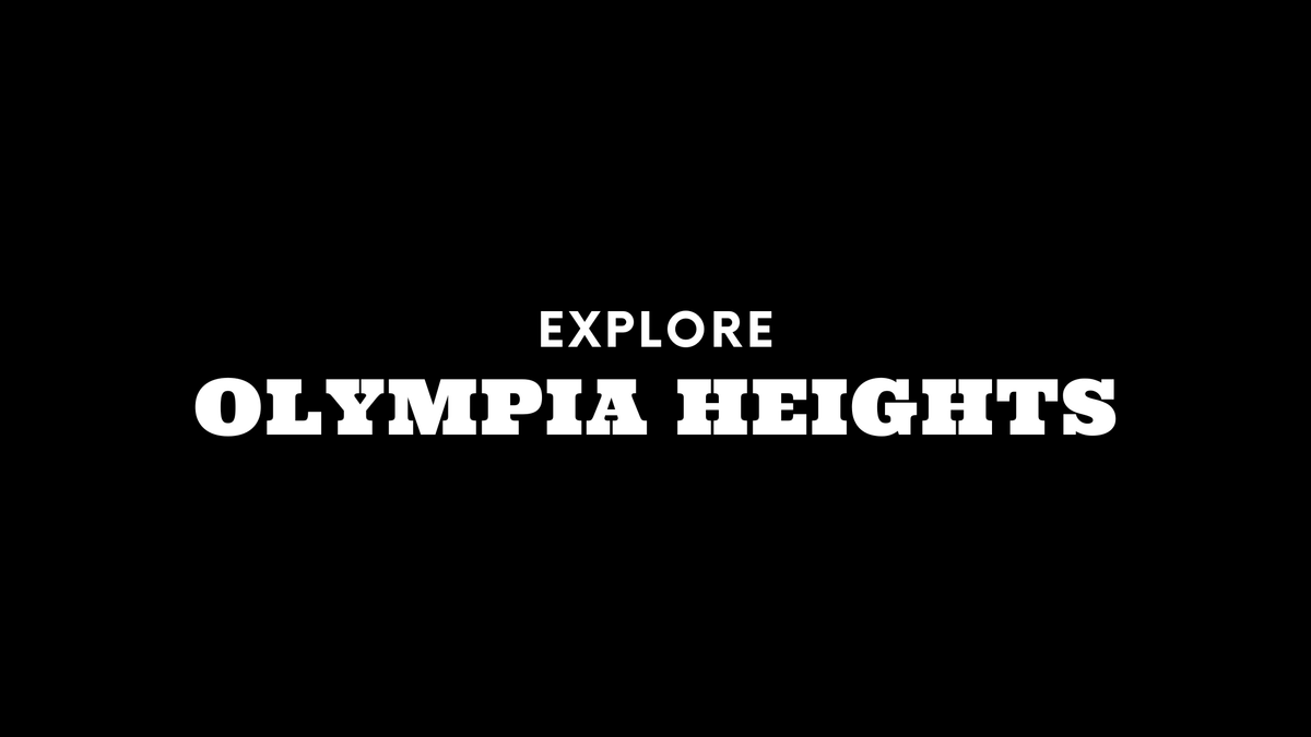 Explore Olympia Heights