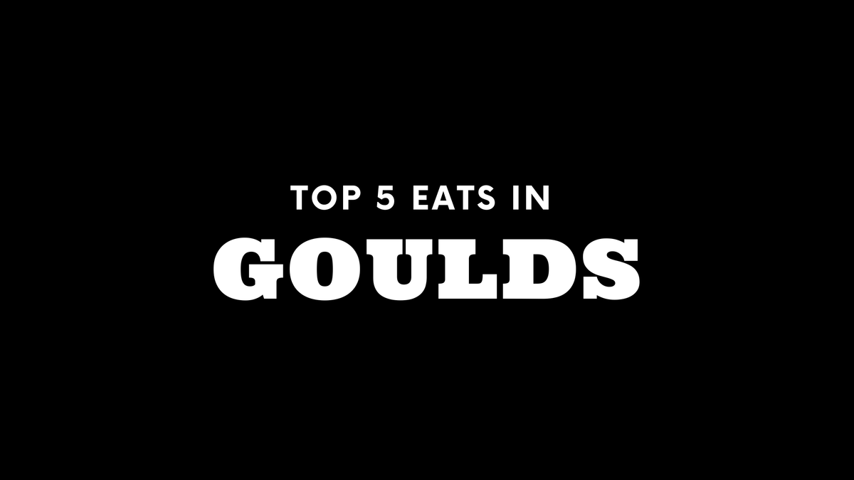 Top 5 Places to Eat in Goulds