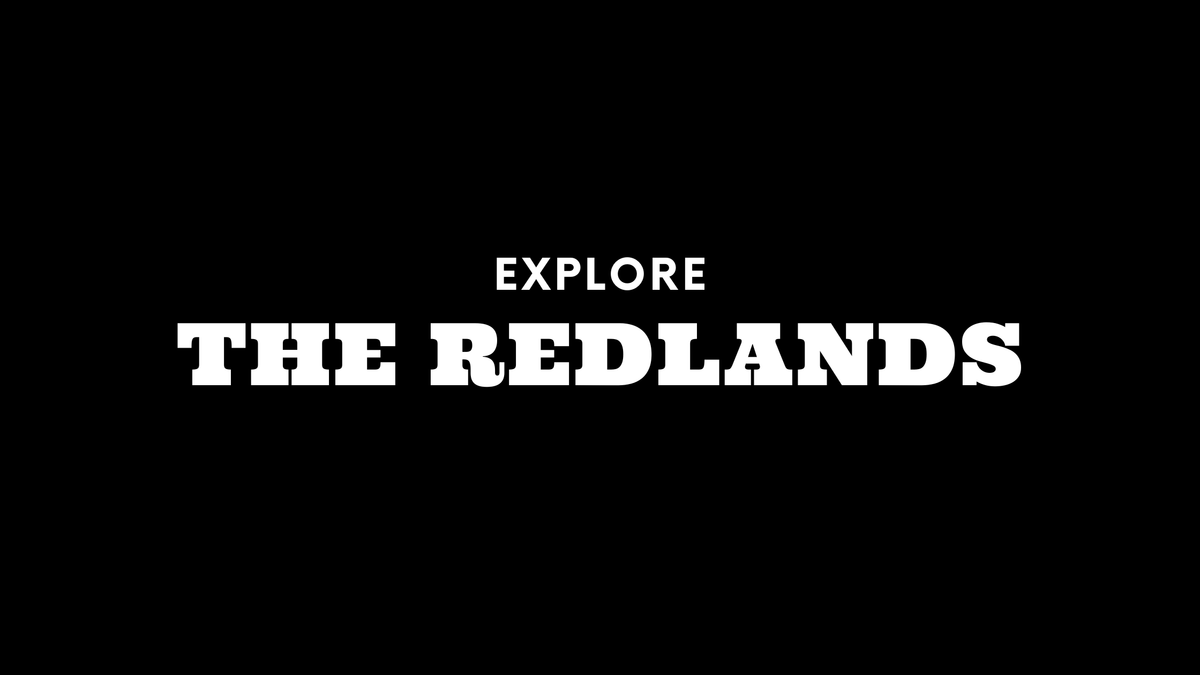 Explore The Redlands